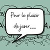 Présentation de Pour le plaisir de jaser - par une orthophoniste